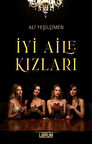 İyi Aile Kızları / Ali Yeşilçimen