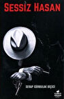 Sessiz Hasan / Serap Gürbulak Biçici