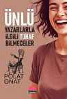 Ünlü Yazarlarla İlgili Tuhaf Bilmeceler / Polat Onat