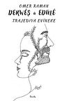 Derweş u Edule & Trajediya Evineke / Ömer Raman