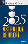 2025 Astroloji Rehberi / Emine Gücek