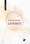 Layemut / Funda Süyür