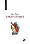 Kimsesiz Yüzler / Aziz Önal