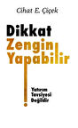 Dikkat Zengin Yapabilir