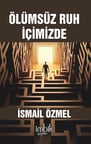 Ölümsüz Ruh İçimizde