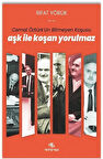 Aşk ile Koşan Yorulmaz "Cemal Öztürk'ün Bitmeyen Koşusu" / Rıfat Yörük