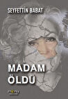 Madam Öldü