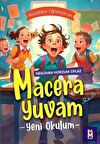 Macera Yuvam / Neslihan Horzum Oflaz