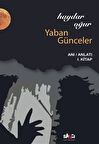 Yaban Günceler / Haydar Oğur