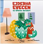 Ejderha Evecen ve Üfleme Dersleri