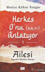 Herkes O’nu Anlatıyor 1 - Ailesi