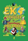 Eko Öyküler - Önemsemeye Cüret Edenlere