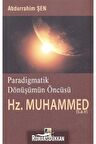 Paradigmatik Dönüşümün Öncüsü Hz. Muhammed