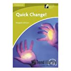 Quick Change!: Paperback