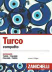 Turco compatto Dizionario Tur-Ita İta-Tü Zanichell