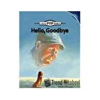 Hello, Goodbye (PYP Readers.5)
