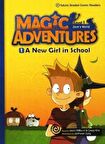 A New Girl in School +CD (Magic Adventures.1)