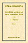 Fizikötesi Açısından Ufuklar ve Daha Ötesi 3