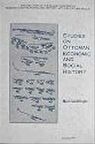 Studies on Ottoman Economic and Social History