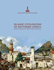 Güney Afrika Bölgesinde İslam Medeniyeti. Tarih, Günümüzdeki Durum ve Gelecek İçin Perspektifler