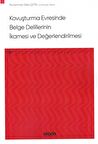 Kovuşturma Evresinde Belge Delillerinin İkamesi ve Değerlendirilmesi