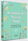 Kendini de Seven Anne