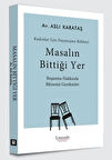 Masalın Bittiği Yer