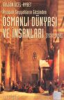 Osmanlı Dünyası ve İnsanları (1530-1699)