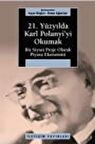 21. Yüzyılda Karl Polanyi’yi Okumak