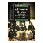 Tek Partinin İktidarı