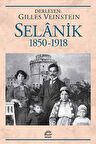 Selanik 1850 - 1918