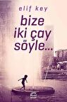 Bize İki Çay Söyle