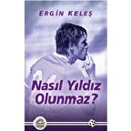 Nasıl Yıldız Olunmaz?