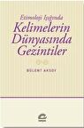 Kelimelerin Dünyasında Gezintiler