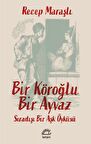 Bir Köroğlu Bir Ayvaz