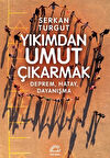 Yıkımdan Umut Çıkartmak
