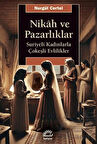 Nikâh Ve Pazarlıklar - Nurgül Certel