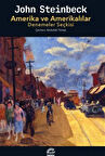 Amerikalı ve Amerikalılar Denemeler Seçkisi / John Steinbeck