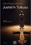Juette'in Tutkusu / Clara Dupont-Monod