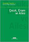 Çocuk, Ergen ve Ailesi