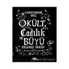 Okült Cadılık ve Büyü Resimli Tarih - Christopher Dell - Yapı Kredi Yayınları