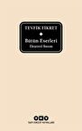 Bütün Eserleri Eleştirel Basım - Tevfik Fikret