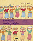 Forty Days and Forty Nights - Weddings, Festivals and Pageantry in the Ottoman Empire