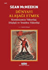 Dünyayı Alaşağı Etmek