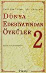 Dünya Edebiyatından Öyküler 2