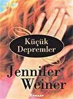 Küçük Depremler / Jennifer Weiner