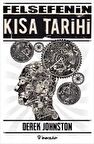 Felsefenin Kısa Tarihi - Derek Johnston - İnkılap Kitabevi