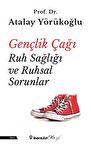 Gençlik Çağı Ruh Sağlığı ve Ruhsal Sorunlar