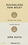 Özgürlüğe Son Bilet – Kör Kuyu