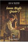 İnsan Neyle Yaşar?